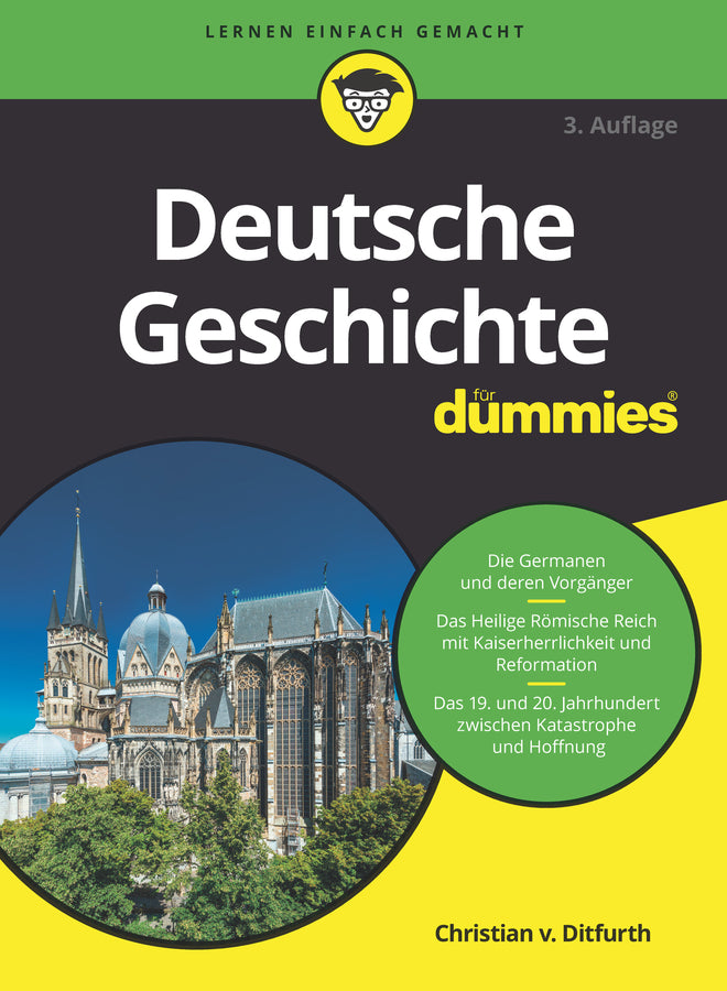 Deutsche Geschichte für Dummies (Christian Von Ditfurth)