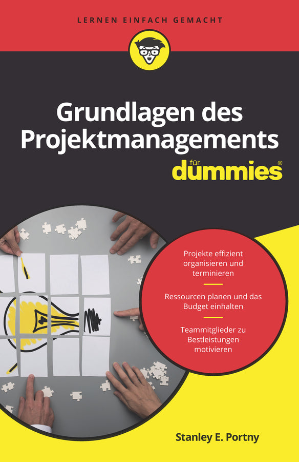 Grundlagen des Projektmanagements für Dummies (Stanley E. Portny)