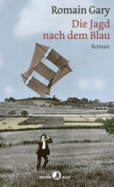 Die Jagd nach dem Blau (Romain Gary)