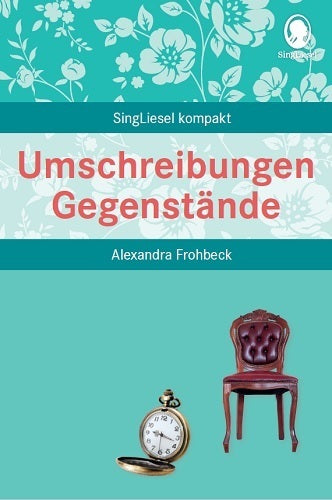 Umschreibungen Gegenstände (Singliesel Redaktion)