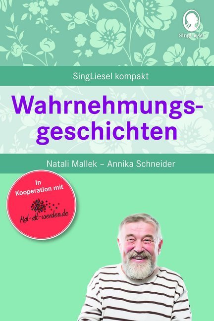 Wahrnehmungsgeschichten für Senioren (Natali Mallek)