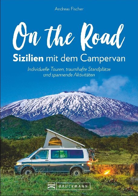 On the Road - Sizilien mit dem Campervan (Andreas Fischer)