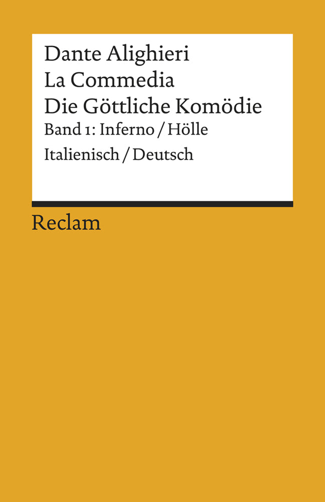 La Commedia / Die Göttliche Komödie. Band 1: Inferno / Hölle. Italienisch/Deutsch.Bd.1 (Dante Alighieri)
