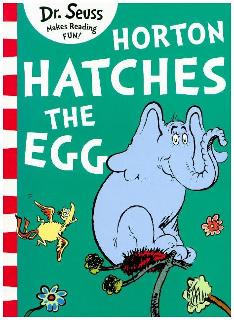 Horton Hatches the Egg (Dr. Seuss)