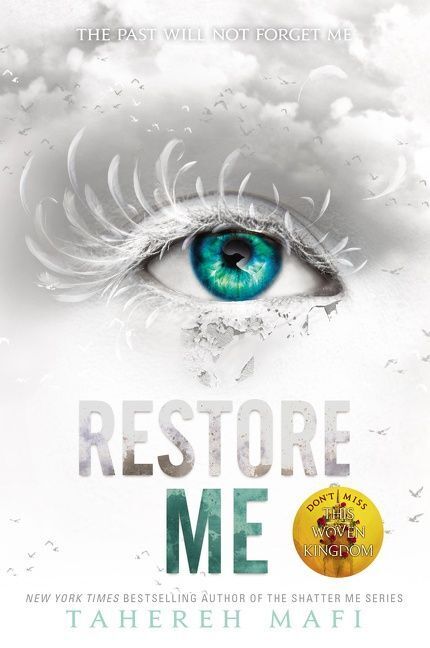 Restore Me (Tahereh Mafi)
