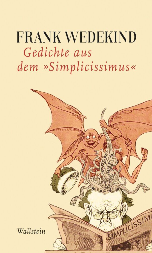 Gedichte aus dem »Simplicissimus« (Frank Wedekind)