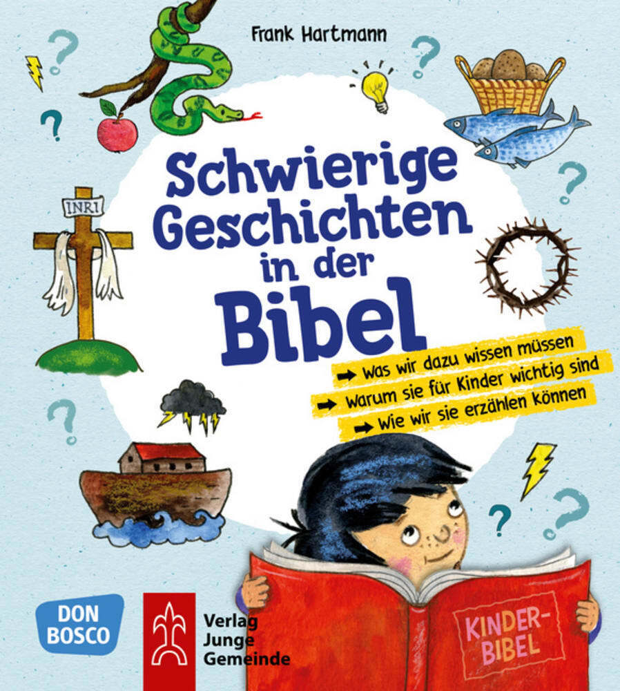 Schwierige Geschichten in der Bibel (Frank Hartmann)