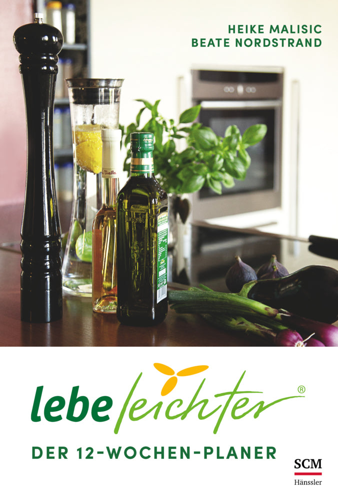 Lebe leichter - Der 12-Wochen-Planer (Heike Malisic)