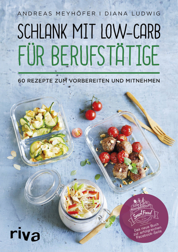Schlank mit Low-Carb für Berufstätige (Andreas Meyhöfer)