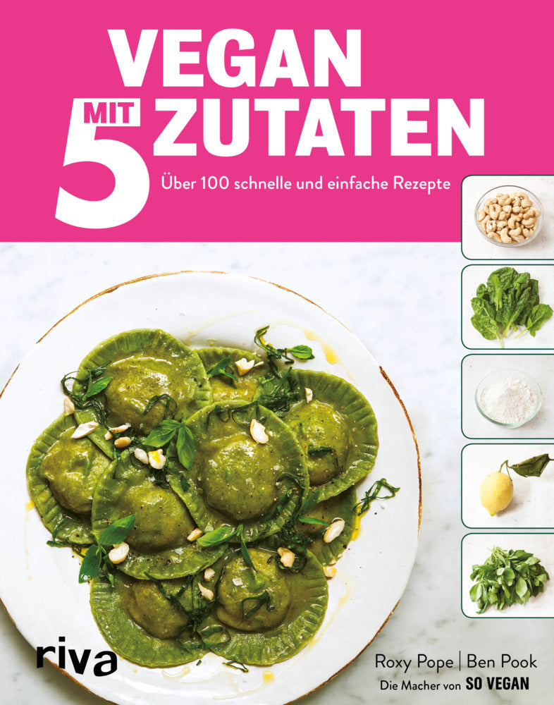 Vegan mit 5 Zutaten (Roxy Pope)