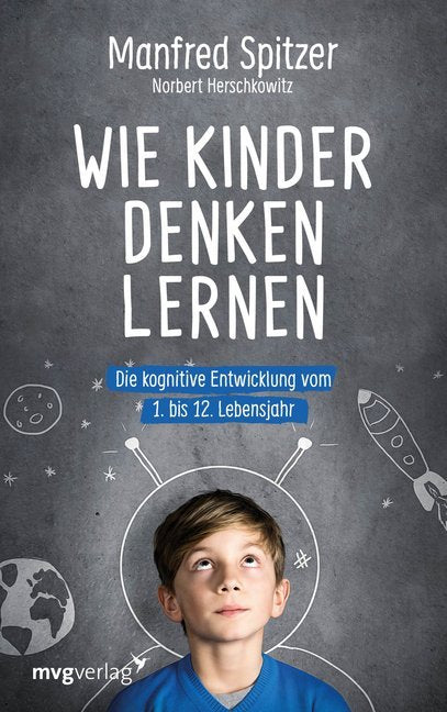Wie Kinder denken lernen (Manfred Spitzer)