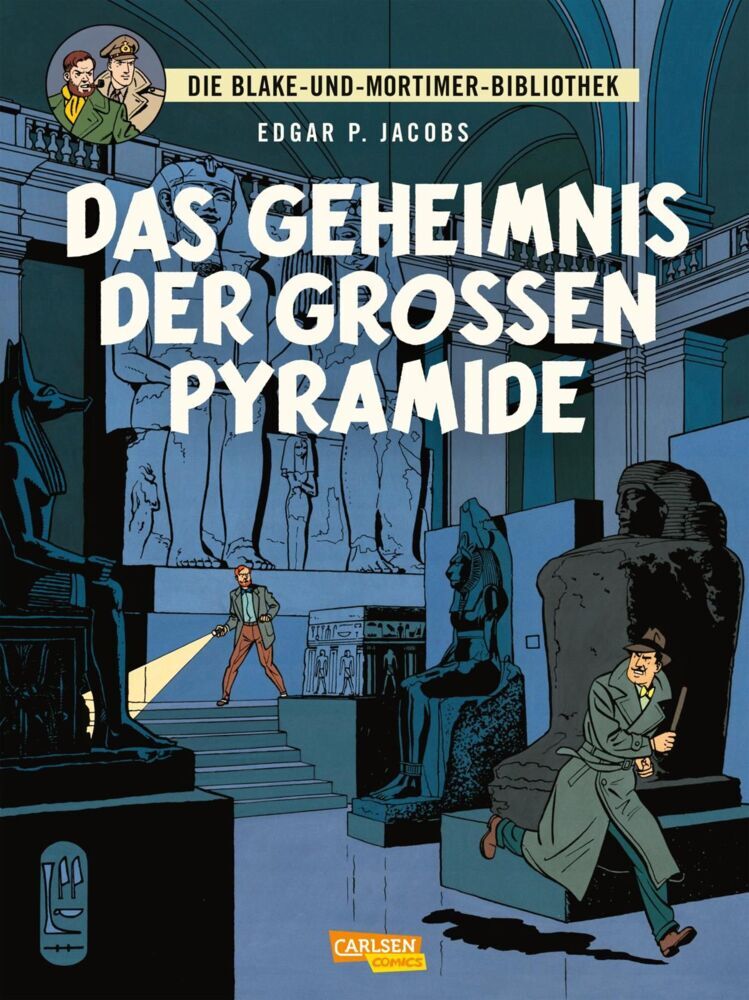 Blake und Mortimer Bibliothek 2: Das Geheimnis der großen Pyramide (Edgar-Pierre Jacobs)