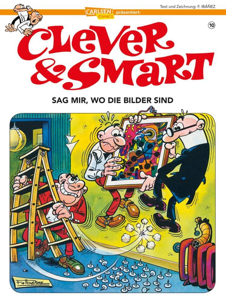 Clever und Smart 10: Sag mir, wo die Bilder sind (Francisco Ibáñez)