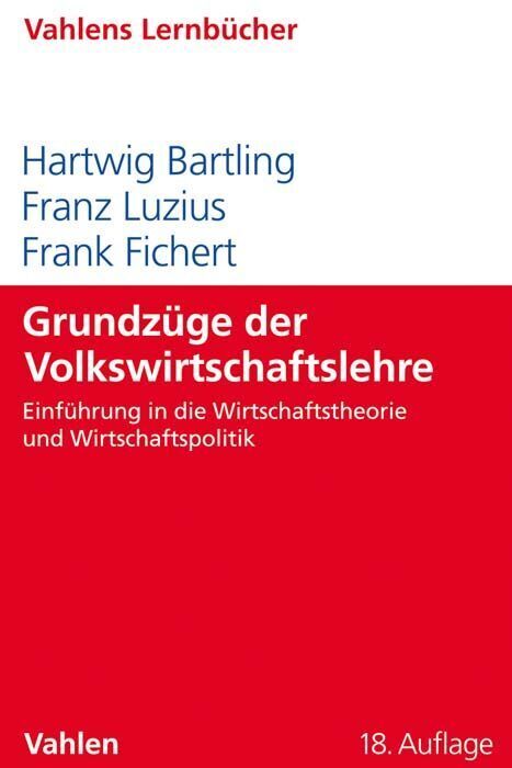 Grundzüge der Volkswirtschaftslehre (Hartwig Bartling)