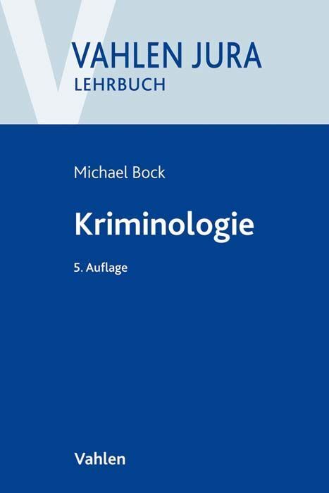 Kriminologie (Michael Bock)