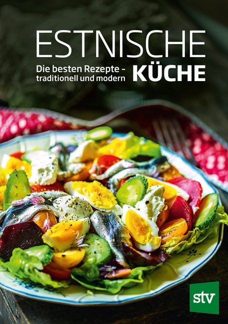 Estnische Küche (Estonisch Food Academy)
