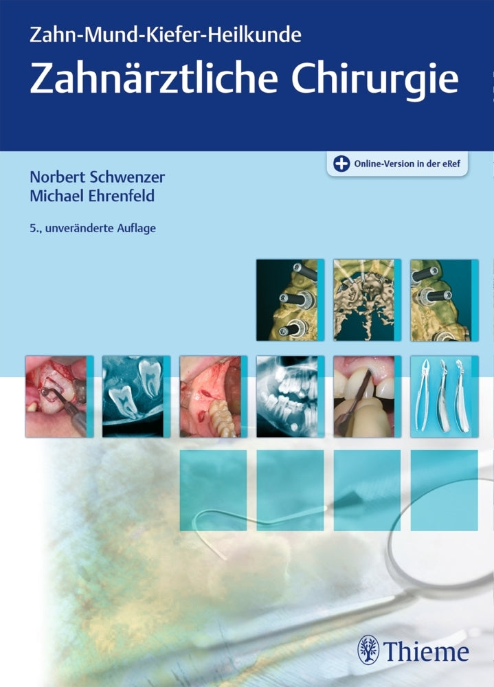 Zahnärztliche Chirurgie (Norbert Schwenzer)