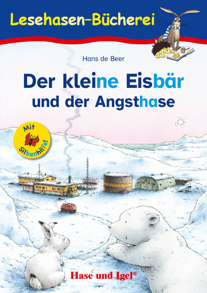 Der kleine Eisbär und der Angsthase / Silbenhilfe (Hans De Beer)