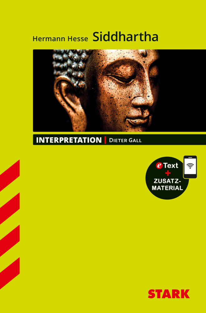 STARK Hermann Hesse: Siddhartha - Deutsch - Interpretationen, m. 1 Buch, m. 1 Beilage (Dieter Gall)