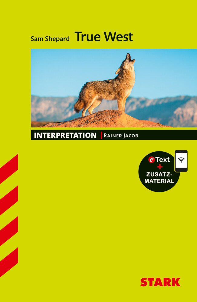 STARK Sam Shepard: True West - Englisch - Interpretationen, m. 1 Buch, m. 1 Beilage (Rainer Jacob)
