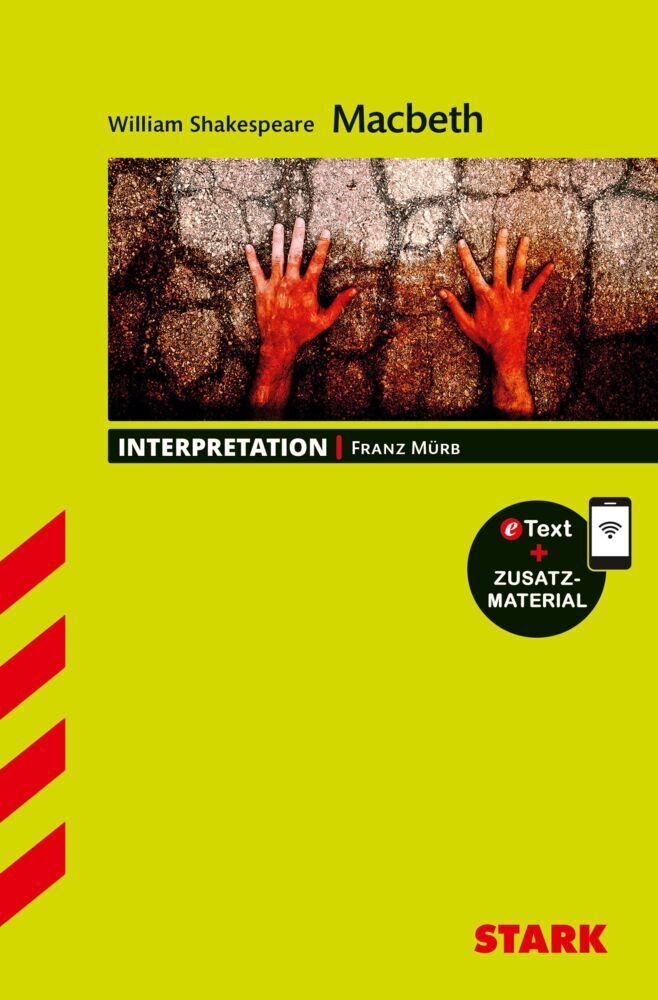 STARK William Shakespeare: Macbeth - Englisch - Interpretationen, m. 1 Buch, m. 1 Beilage (Franz Mürb)