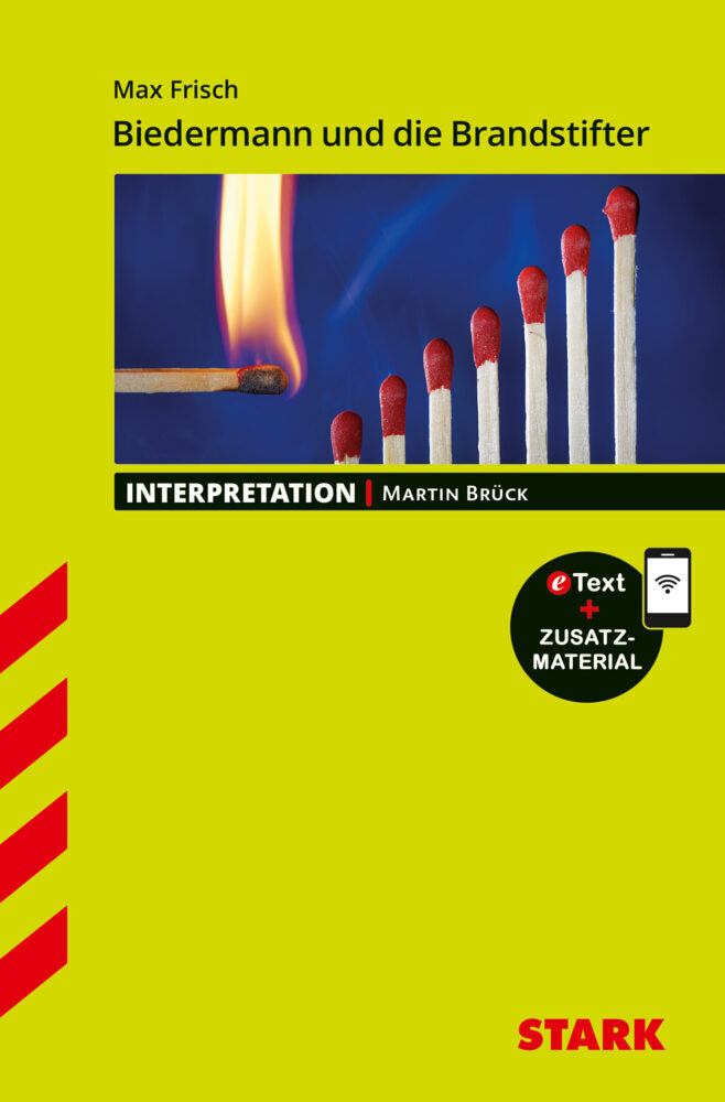 STARK Max Frisch: Biedermann und die Brandstifter - Deutsch - Interpretationen, m. 1 Buch, m. 1 Beilage (Martin Brück)