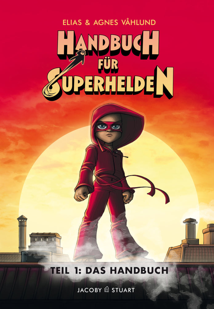 Handbuch für Superhelden - Das Handbuch (Elias Vahlund)