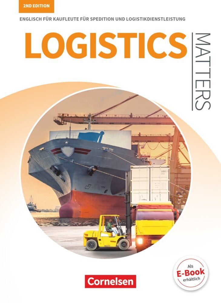 Matters Wirtschaft - Englisch für kaufmännische Ausbildungsberufe - Logistics Matters 2nd edition - B1-Mitte B2 (Isobel E. Williams)