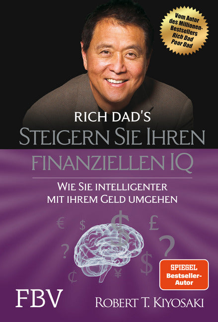 Rich Dad's Steigern Sie Ihren finanziellen IQ (Robert T. Kiyosaki)