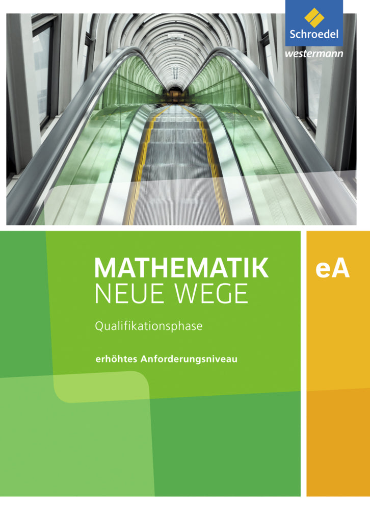 Mathematik Neue Wege SII - Ausgabe 2017 für Niedersachsen und Rheinland-Pfalz (Henning Körner)