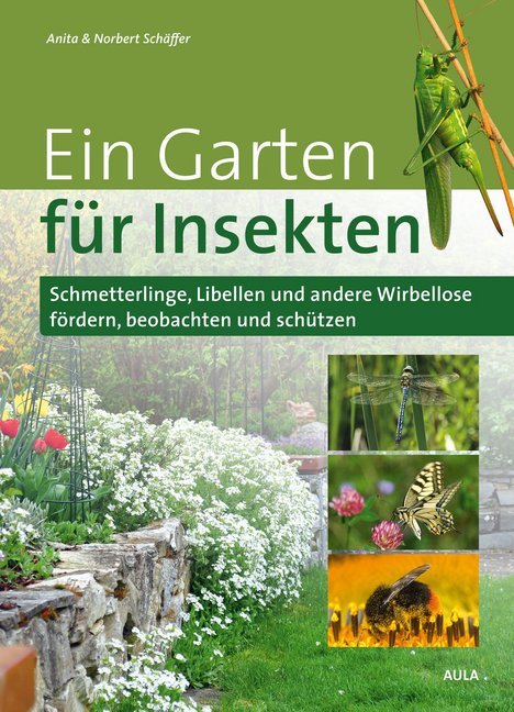 Ein Garten für Insekten (Anita Schäffer)