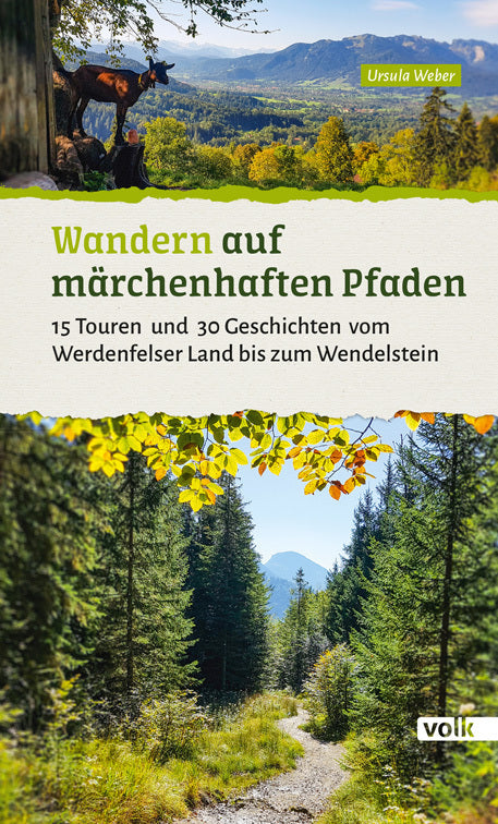 Wandern auf märchenhaften Pfaden (Ursula Weber)