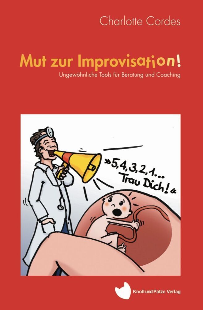 Mut zur Improvisation! (Charlotte Cordes)