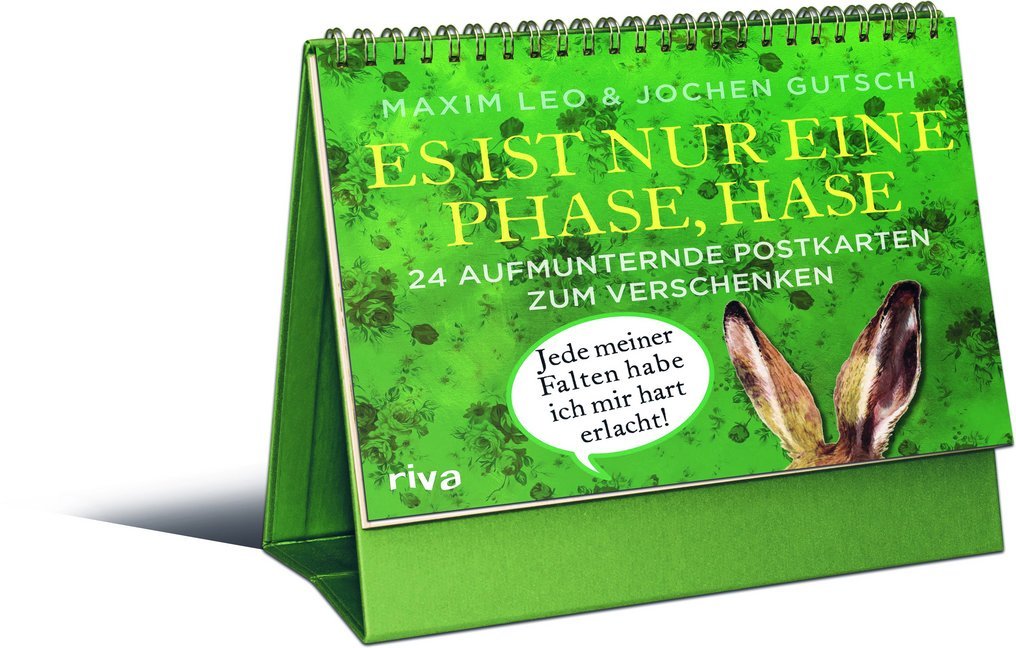 Es ist nur eine Phase, Hase - 24 aufmunternde Postkarten zum Verschenken (Maxim Leo)