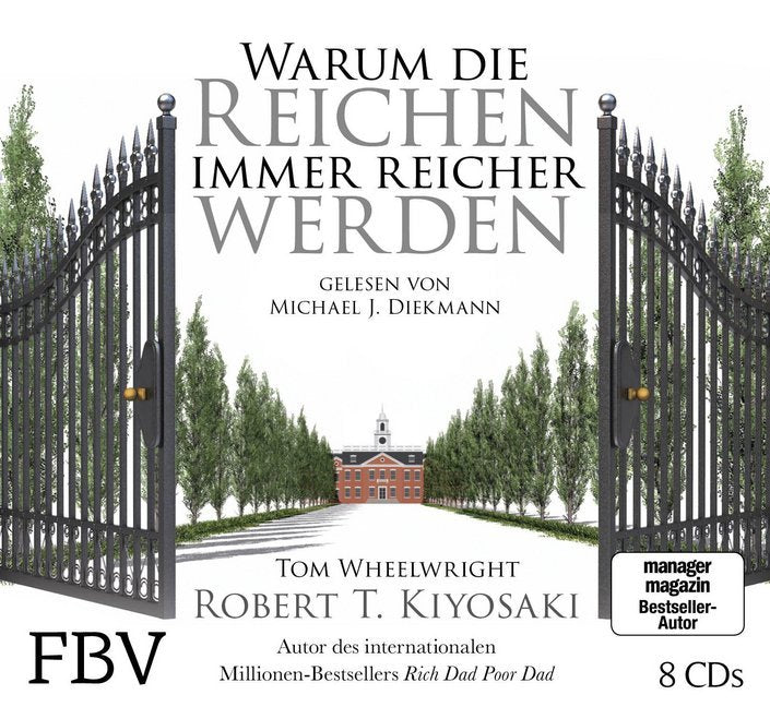 Warum die Reichen immer reicher werden, 1 MP3-CD (Robert T. Kiyosaki)
