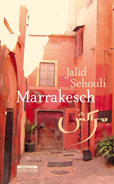 Marrakesch (Jalid Sehouli)