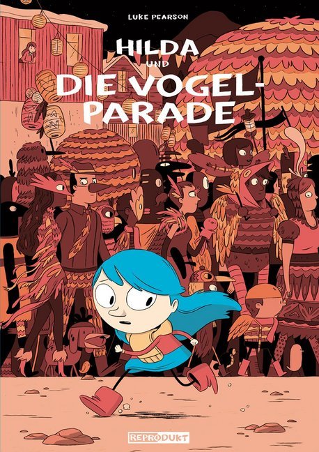 Hilda und die Vogelparade (Luke Pearson)