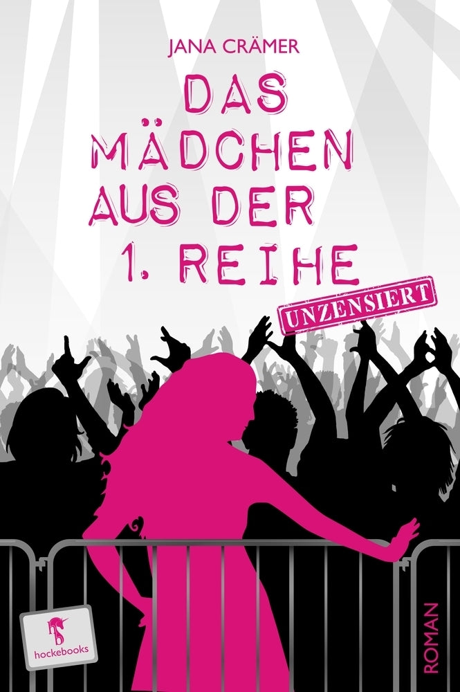 Das Mädchen aus der 1. Reihe (Jana Crämer)