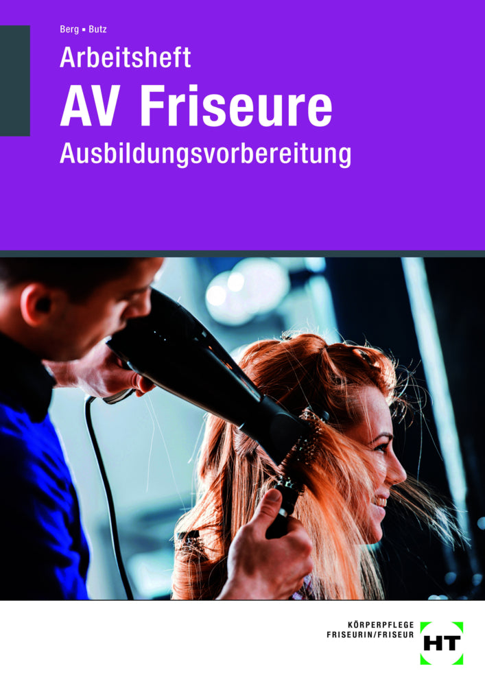 Arbeitsheft AV Friseure (Leonie Berg)