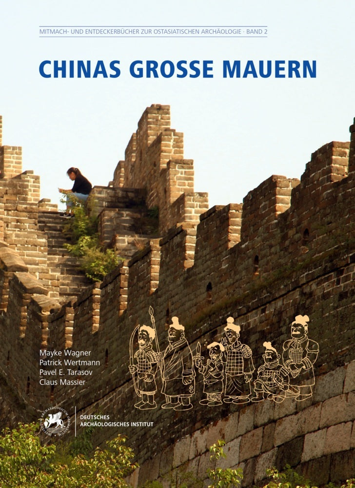 Chinas große Mauern (Mayke Wagner)
