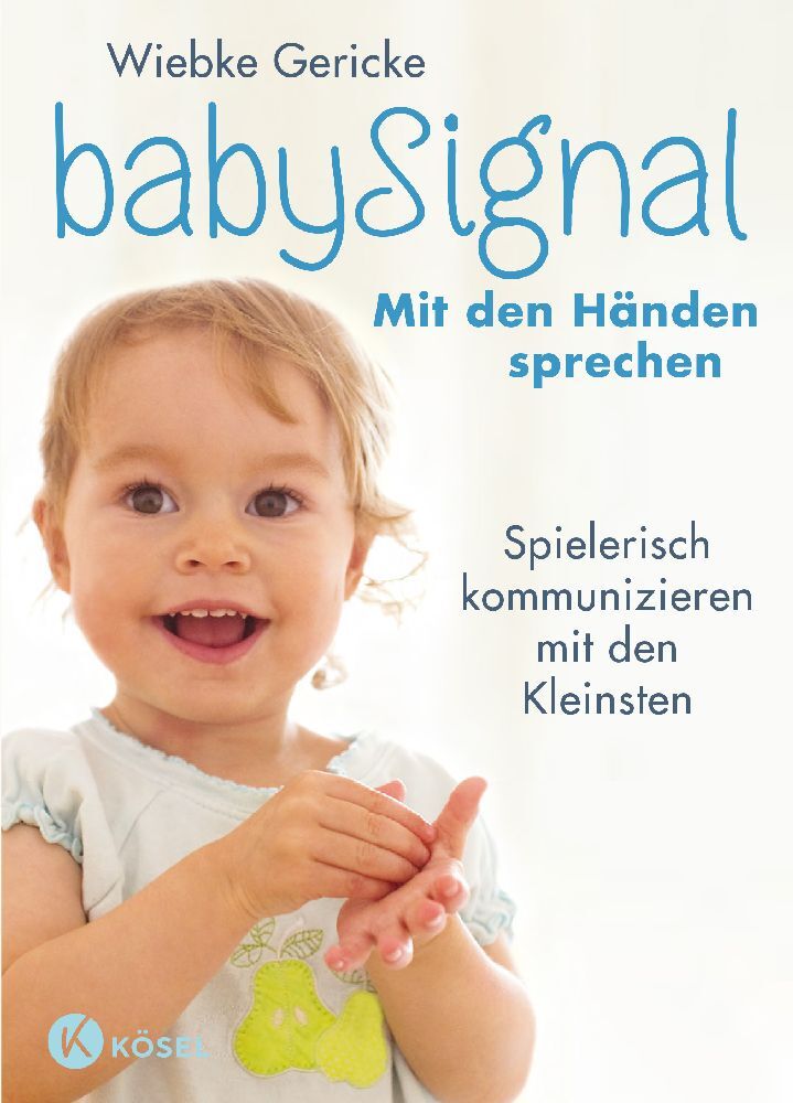 babySignal - Mit den Händen sprechen (Wiebke Gericke)