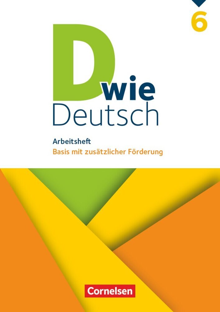 D wie Deutsch - Zu allen Ausgaben - ab 2018 - 6. Schuljahr (Sandra Heidmann-Weiß)