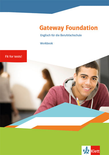 Gateway Foundation. Englisch für die Berufsfachschule, m. 1 Beilage