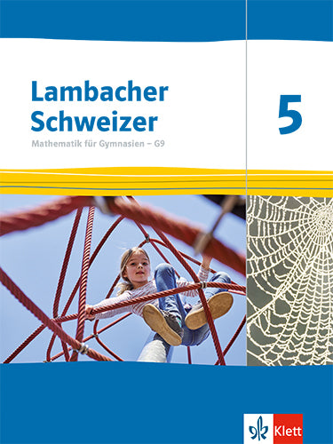 Lambacher Schweizer Mathematik 5 - G9. Ausgabe Nordrhein-Westfalen