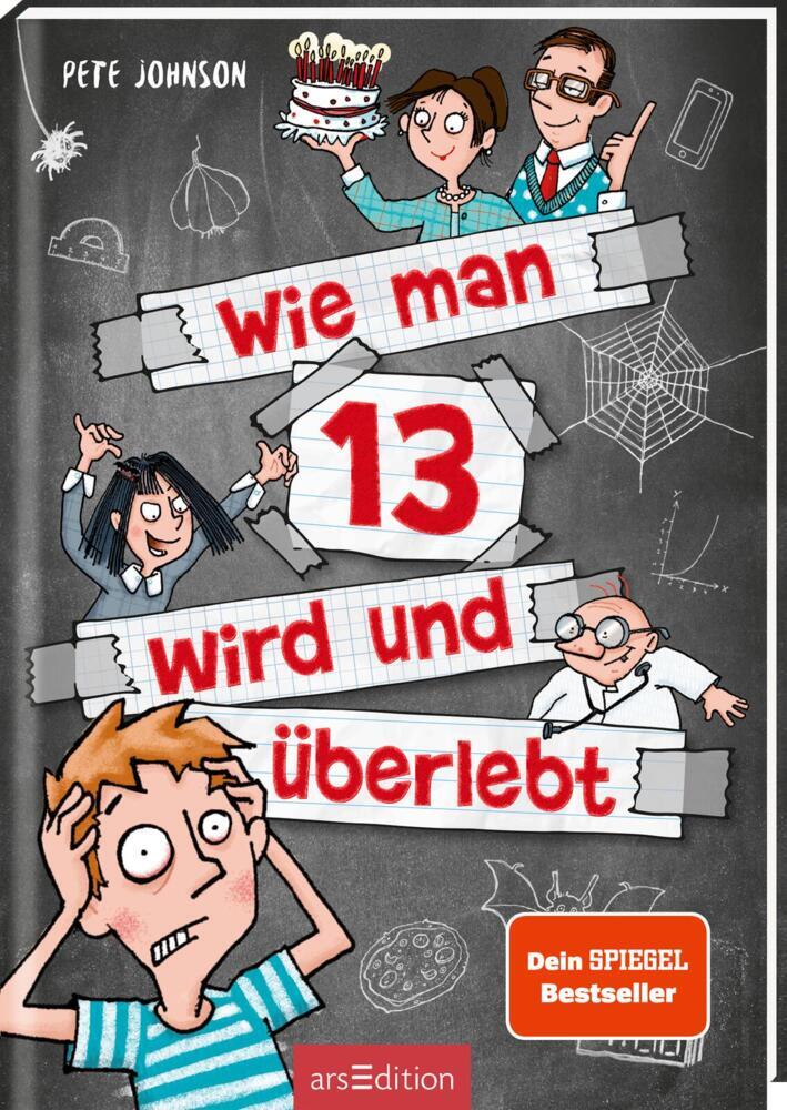 Wie man 13 wird und überlebt (Wie man 13 wird 1) (Pete Johnson)