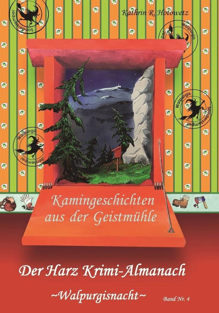 Harz Krimi-Almanach, Kamingeschichten aus der Geistmühle, Walpurgisnacht (Kathrin Hotowetz)