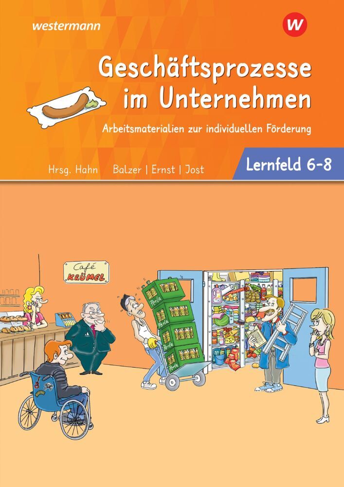 Geschäftsprozesse im Unternehmen & Personalbezogene Prozesse - Lernfelder 6-8: Arbeitsbuch (Jürgen Balzer)