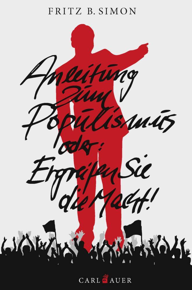 Anleitung zum Populismus (Fritz B. Simon)