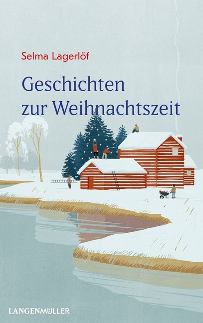 Geschichten zur Weihnachtszeit (Selma Lagerlöf)