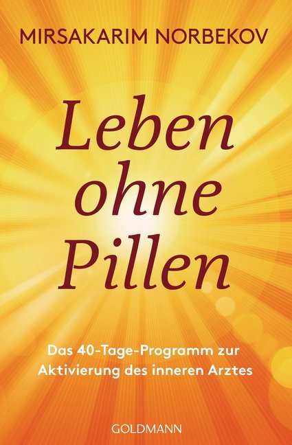 Leben ohne Pillen (Mirsakarim Norbekov)